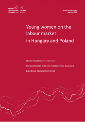 Young women on the labour market in Hungary and Poland